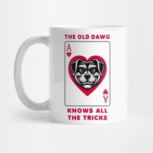 Unique Ace of Hearts Dog T-Shirt, Graphic Playing Card Tee, Old dawg Knows All Tricks Shirt Mug